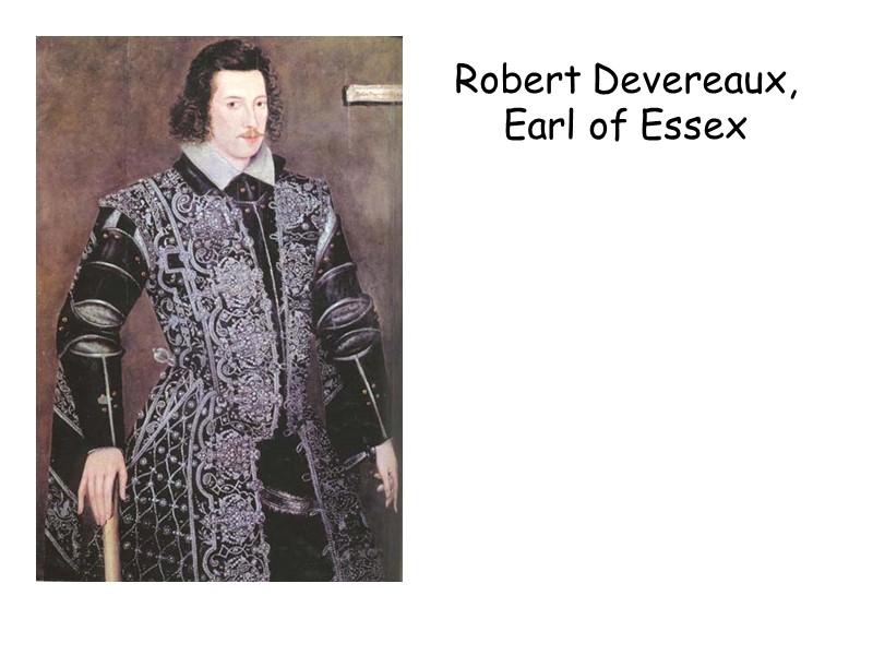 Robert Devereaux, Earl of Essex
